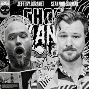 Ghost Planet - Jeffrey Burandt & Sean Von Gorman Interview