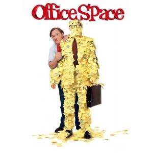 7. His - ”Office Space” 1999