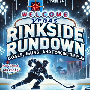 Episode 24: Vegas Hockey Strategy: Goals, Gains, and Forcing the Play