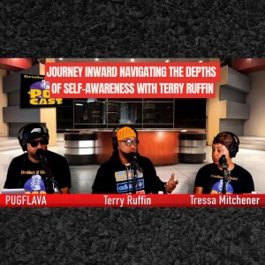 Journey Inward Navigating the Depths of Self-Awareness with Terry Ruffin