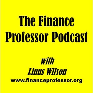Ep. 9: ”A Dove to Hawk Ranking of the Martin to Yellen Federal Reserves” by Linus Wilson