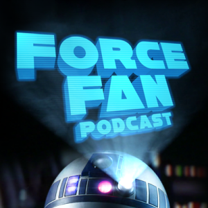 Welcome to Force Fan Podcast 