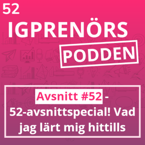 52-avsnittspecial! Vad jag lärt mig hittills