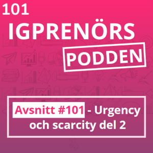 Urgency och scarcity del 2