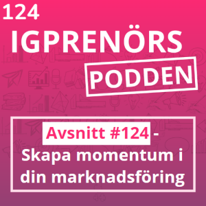 Skapa momentum i din marknadsföring