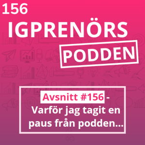 Varför jag tagit en paus från podden...