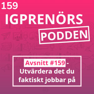 Utvärdera det du faktiskt jobbar på