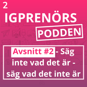 Säg inte vad det är -säg vad det inte är