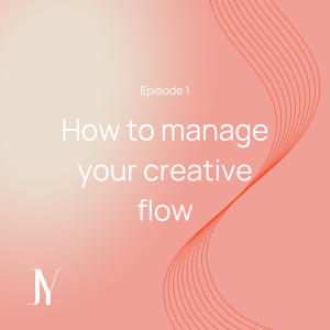 How to manage your creative flow