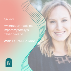 My Intuition made import my family'sItalian olive oil with Laura Pugliano