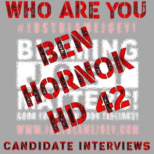 S:1 E:183 - WHO ARE YOU? - CANDIDATE INTERVIEW WITH BEN HORNOK