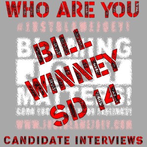S:1 E:199 - WHO ARE YOU? - CANDIDATE INTERVIEW WITH BILL WINNEY