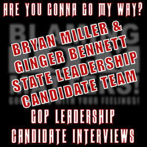 S:2 E:38 - ARE YOU GONNA GO MY WAY? - CANDIDATE INTERVIEW WITH BRYAN MILLER & GINGER BENNETT
