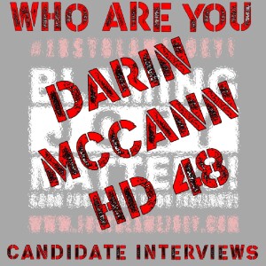 S:1 E:258 - WHO ARE YOU? - CANDIDATE INTERVIEW WITH DARIN McCANN