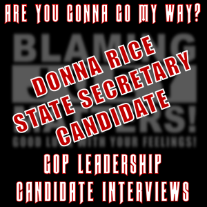 S:2 E:37 - ARE YOU GONNA GO MY WAY? - CANDIDATE INTERVIEW WITH DONNA RICE