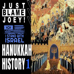 S:1 E:387 - THE HISTORY OF HANUKKAH - VOL I