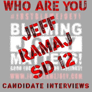S:1 E:173 - WHO ARE YOU? - CANDIDATE INTERVIEW WITH JEFF RAMAJ