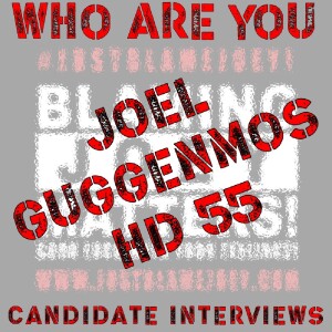 S:1 E:269 - WHO ARE YOU? - CANDIDATE INTERVIEW WITH JOEL GUGGENMOS