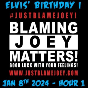 S:1 E:7 - JUST BLAME JOEY LIVE ON THE INDEPENDENCE NETWORK - EPISODE 56.1