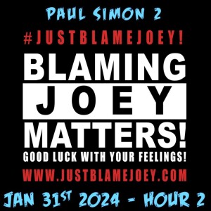 S:1 E:39 - JUST BLAME JOEY LIVE ON THE INDEPENDENCE NETWORK - EPISODE 70.2