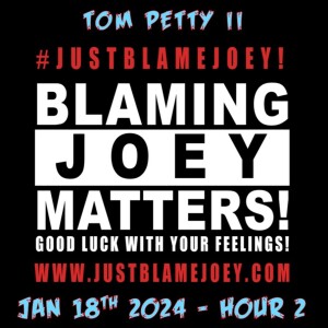 S:1 E:22 - JUST BLAME JOEY LIVE ON THE INDEPENDENCE NETWORK - EPISODE 63.2