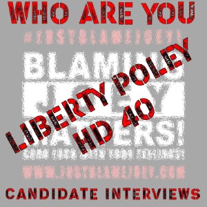 S:1 E:143 - WHO ARE YOU? - CANDIDATE INTERVIEW WITH LIBERTY POLEY