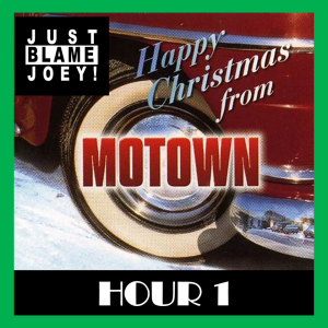 S:1 E:391 - LAST CHRISTMAS THIS YEAR #3 - A MOTOWN CHRISTMAS HOUR I