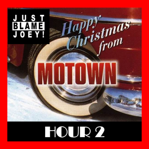 S:1 E:392 - LAST CHRISTMAS THIS YEAR #4 - A MOTOWN CHRISTMAS HOUR II