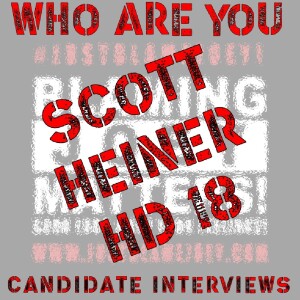 S:1 E:165 - WHO ARE YOU? - CANDIDATE INTERVIEW WITH SCOTT HEINER