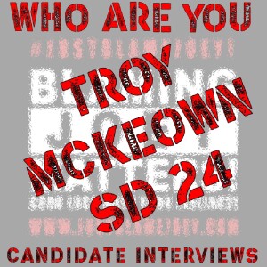 S:1 E:229 - WHO ARE YOU? - CANDIDATE INTERVIEW WITH TROY MCKEOWN