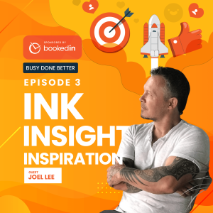 Ink, Insight, Inspiration - Joel Lee