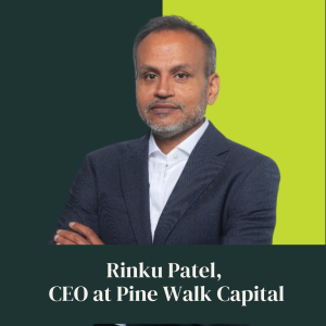 019: Rethinking the MGA: How Pine Walk Balances Freedom with Discipline with Rinku Patel