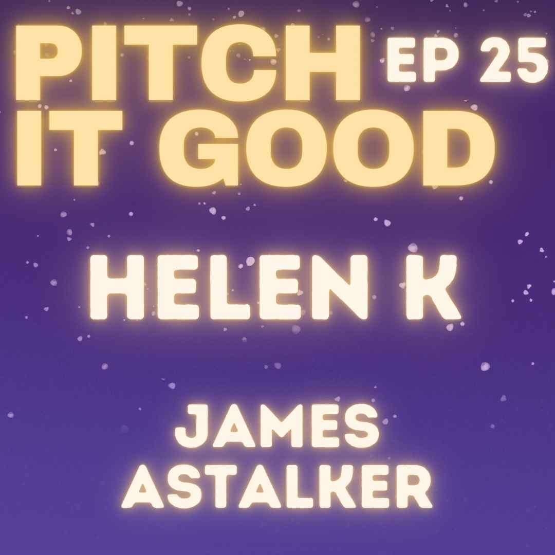 EP 25: Helen's James Astalker