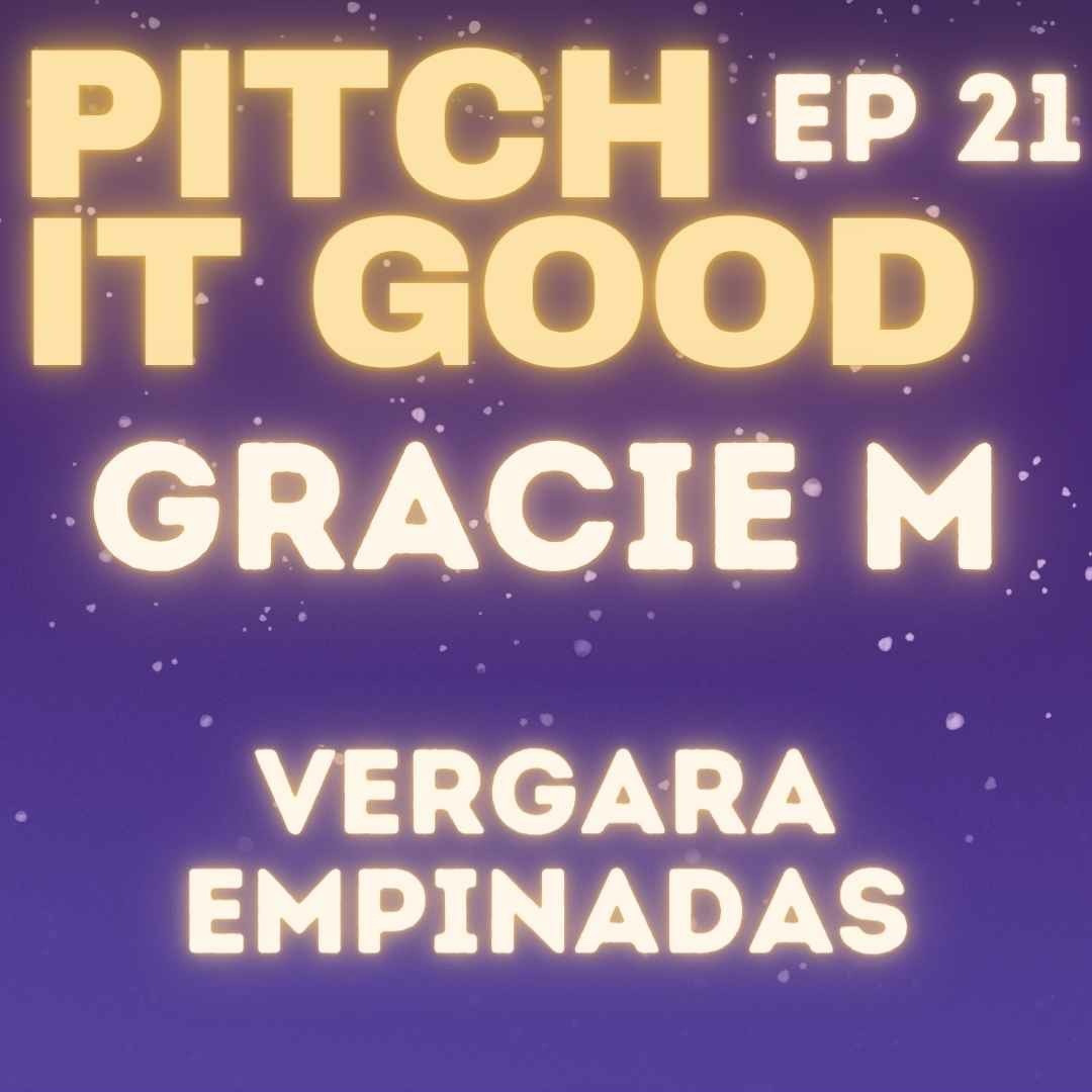 EP 21: Gracie's Vergara Empanadas