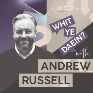 Andrew Russell - Growing a multi million pound family business with purpose