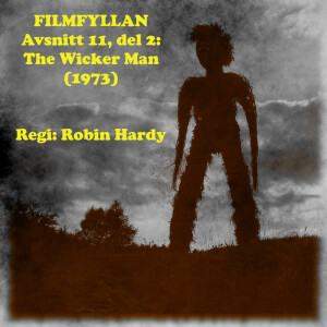 Avsnitt 11, del 2: The Wicker Man (1973)
