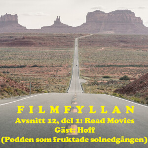 Avsnitt 12, del 1: Road Movies