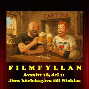 Avsnitt 18, del 1: Jims kärleksgåva till Nicklas