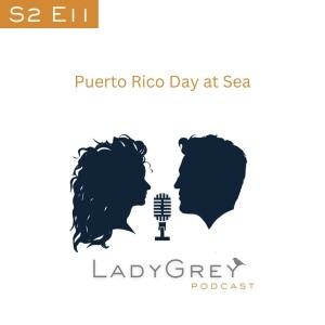 S2 E11: Puerto Rico Day at Sea