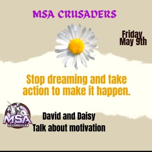 MSA Crusaders: What Motivates You?