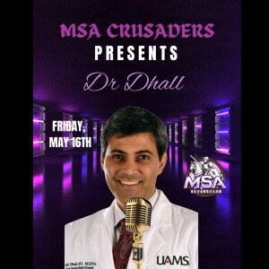 Dr. Dhall Joins MSA Crusaders to speak about Clinical Trials & More!