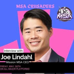 Mission MSA CEO, Joe Lindahl joins David & Daisy to talk about the Charity Organization & More!