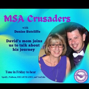 MSA Crusaders: Special Guest Denise Sutcliffe, Mother of Co-Host David Knox, Joins us LIVE