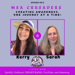 MSA Crusaders: Celebrating our 50th Episode with Back to Back Episodes with Kerry Walsh and Sarah Leighland