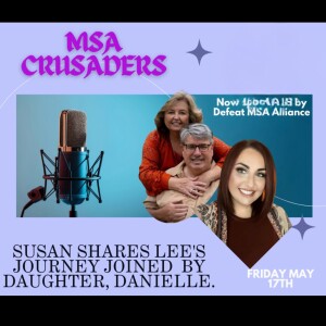 MSA Crusaders: Susan Shares Lee's Journey, Joined by Daughter Danielle.