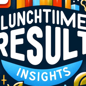 Unveiling the Secrets of Lunchtimeresult