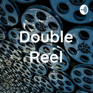 Episode 26, Reel 2: Real people who deserve their own biopic