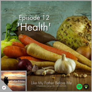 Episode 12: 'Health'