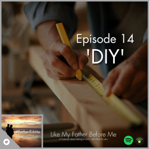 Episode 14: 'DIY'