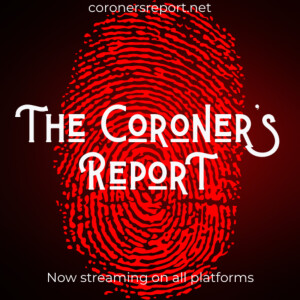 The Coroner’s Report-An Act of Macabre Benevolence: John Markle